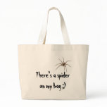 There's a spider on my bag ;)