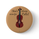 There's always room for Cello! buttons