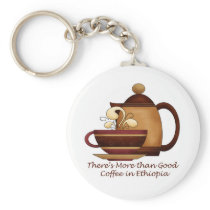 There's More than Good Coffee in Ethiopia Key Chains