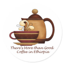 There's More than Good Coffee in Ethiopia Round Stickers
