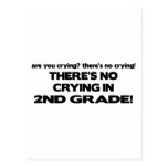 There's No Crying - 2nd Grade Post Card