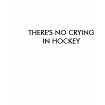 THERE'S NO CRYING IN HOCKEY, 87 t-shirts by KatieMcGraw THERE'S NO CRYING IN HOCKEY, 87 t-shirts