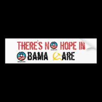 There's No Hope in Obama-Care bumper stickers by murphycd2 There's No Hope in Obama-Care bumper stickers