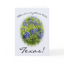 There's No Place Like Texas Greeting Card