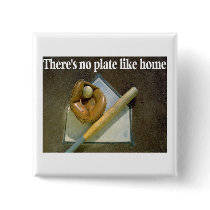 Theres No PLATE Like Home buttons