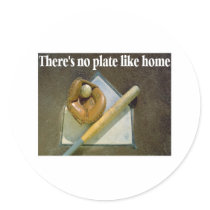 There's No Plate Like Home Round Sticker