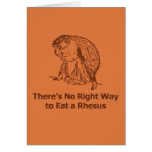 There's No Right Way to Eat a Rhesus Cards