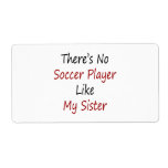 There's No Soccer Player Like My Sister Personalized Shipping Labels