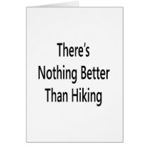 theres nothing like hiking cards