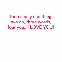 Theres only one thing, two do, three words, fou... t-shirts