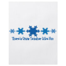 There's Snow Teacher Like You flyers