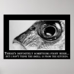 There's something fishy about this place posters