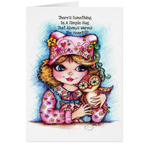There's Something In A Simple Hug... Cards