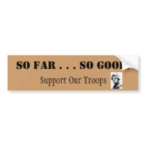 Theresa Hartman "So Far. . . So Good" bumper stickers