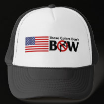 These Colors Don't Bow hats