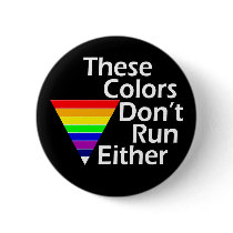These Colors Don't Run Either Button by irregulargoods These Colors Don't Run Either Button