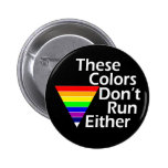 These Colors Don't Run Either Button