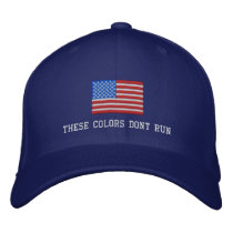 These Colors Don't Run Hat, American Flag Baseball Cap