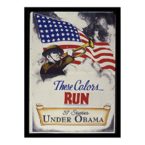 These Colors Run (Obama) posters by ObamaWatch These Colors Run (Obama) posters