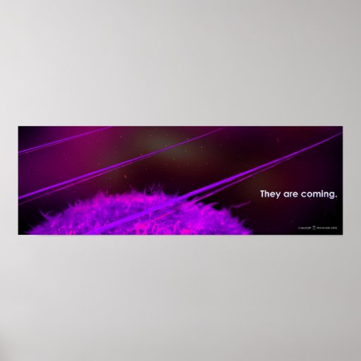 They are coming poster