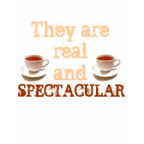 They are real and Spectacular Humor Tee Shirt by MovieFun They are real and Spectacular Humor Tee Shirt