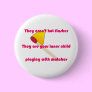 They aren't hot flashes pin
