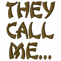 They Call Me...Elninio embroidered shirts by NewMoon04 They Call Me...Elninio embroidered shirts