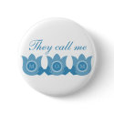 They Call Me Mom Plaid Tulips Button (Blue) by Superstarbing They Call Me Mom Plaid Tulips Button (Blue)