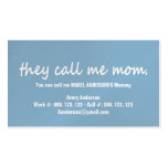 THEY CALL ME MOMMY CARD business cards