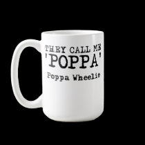 They Call Me Poppa Wheelie Dirt Bike Motocross Fun mugs