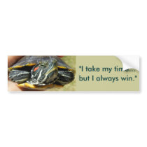 They call me turtle... bumper stickers