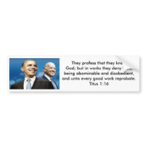 They deny Him Bumper Sticker