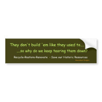 They don't build 'em like they used to...., ...... bumper stickers by Ravenheart_Designs They don't build 'em like they used to...., ...... bumper stickers