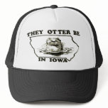 They Otter Be in Iowa Mesh Trucker Hat Cap