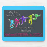 THEY SOAR WITHOUT WORDS MOUSE MAT