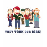 They Took Our Jobs!