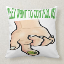 They Want To Control Us Pillow