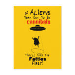 They'll Take the Fatties First Postcard