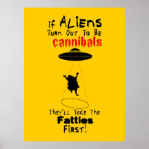 They'll Take the Fatties First Print