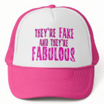 They're Fake and Fabulous Flirty Single Womens hats