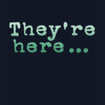 They're here... t-shirts by iggymak They're here... t-shirts