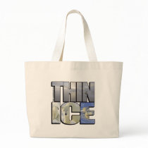 THIN ICE BAG
