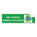 THIN WASTE bumper stickers by trish1968 THIN WASTE bumper stickers