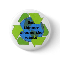 THIN YOUR WASTE buttons