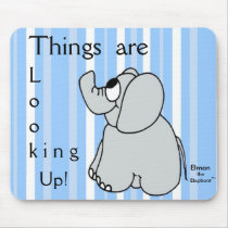 Things are Looking Up MOUSE PAD mousepads