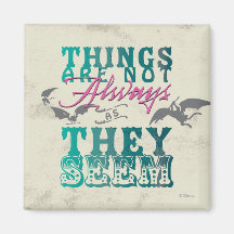 Things Are Not Always as They Seem Refrigerator Magnet