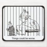 Things could be worse. mousepads