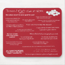 Things I Can’t Say at Work mousepads