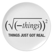 things just got real dinner plates