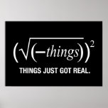 things just got real posters